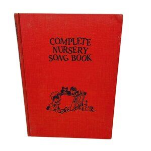 Complete Nursery Song Book 1967 Illustrated by Walt Kelly